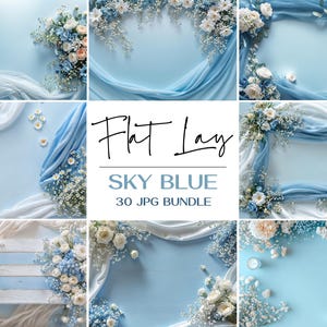 May include: A collection of nine flat lay images with a sky blue background. Each image features floral arrangements with white, blue, and peach-colored flowers, along with flowing fabric. The text "Flat Lay SKY BLUE 30 JPG BUNDLE" is displayed in the center.