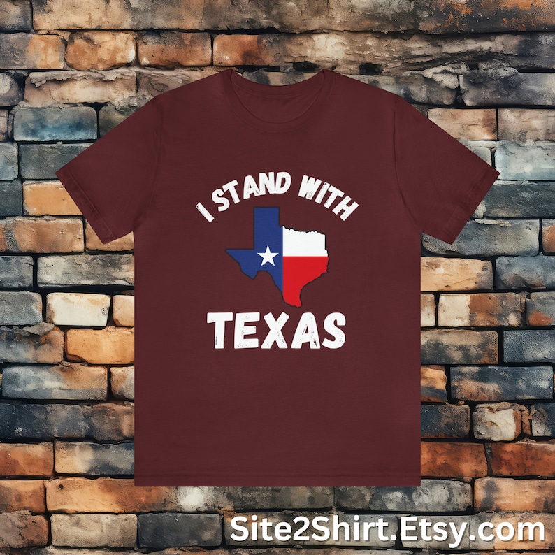 I Stand With Texas T Shirt, Texas Patriot Tee, Dont Mess With Texas