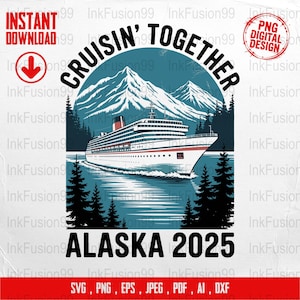 Alaska Cruise 2025 PNG: Family Vacation Design (Digital Download)