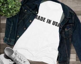 MADE in USA Women's T-Shirt Printed Made in USA Patriotic Women's tee shirt Variety of Colors Made in Usa T shirt women's gift Girls T Shirt