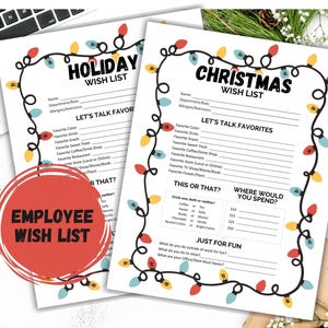 May include: Two printable wish lists, one for the holidays and one for Christmas, with a string of colorful lights around the border. The lists include sections for favorites and fun activities. A red circle reads "EMPLOYEE WISH LIST."