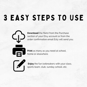 Puede incluir: Fondo blanco con texto e iconos negros que ilustran tres pasos: descargar de Etsy, imprimir en casa o en la escuela y disfrutar de rompehielos con tu clase o equipo. El texto dice "3 PASOS F&Aacute;CILES DE USAR".