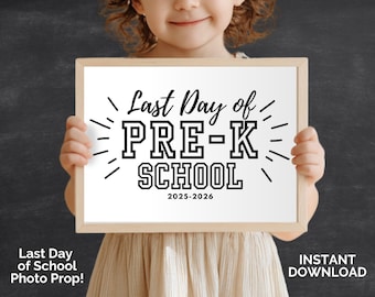 Last Day of PreK Printable Sign, Last Day of School Photo Prop, Last Day of Pre-K Coloring Activity, 2025-2026 (Digital Download)