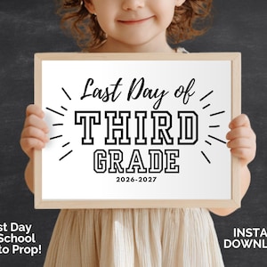 Last Day of 3rd Grade Printable Sign, Last Day of School Photo Prop, Third Grade Coloring Activity, 2026-2027