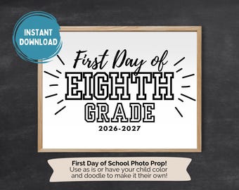 Printable First Day of 8th Grade Sign, DIY Back to School Coloring Page, First Day Photo Prop, 1st Day of Eighth Grade Coloring Activity
