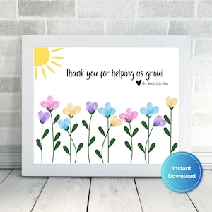 May include: Printable thank you card for teachers with a sun and flowers. The text reads "Thank you for helping us grow!" and "Mrs. Smith's 2023 Class".