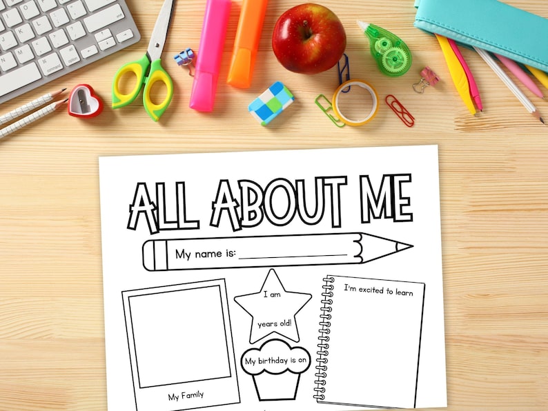 Puede incluir: Una hoja de trabajo blanca "All About Me" con secciones para completar, incluyendo "My name is", "My Family" y "I'm excited to learn". La hoja de trabajo est&aacute; rodeada de &uacute;tiles escolares como tijeras, l&aacute;pices y una manzana roja.