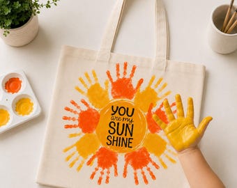 You Are My Sunshine DIY Handprint Tote Bag | Personalized Gift for Mom, Grandma, Godmother, Caregiver