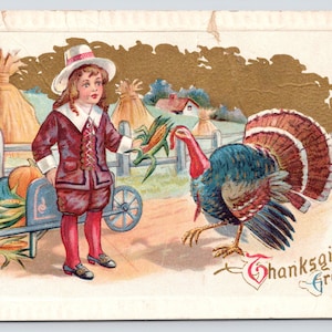 Antique Postcard, Thanksgiving Greeting, Pilgrim Boy with Turkey, Embossed Postcard, Posted 1912