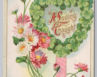 Antique Postcard, A Loving Thought, Heart Shaped Wreath of Lucky Four Leaf Clovers, Posted 1913