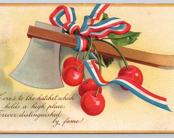 Antique Postcard, George Washington's Hatchet, with Cherries & Red White Blue Ribbon, Posted 1909