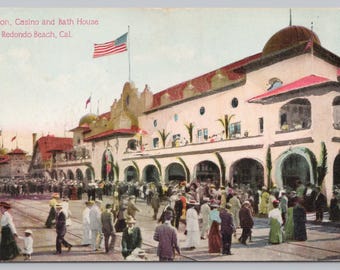 Antique Postcard, Pavilion, Casino, and Bath House, Redondo Beach California, Posted 1912