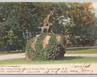 Antique Postcard, Indian Hunter Statue, Cooper Park, Cooperstown New York, Posted 1906, The Rotograph Co., Undivided Back
