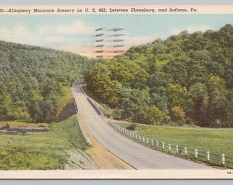Antique Postcard, Allegheny Mountain Scenery on U.S. 422 between Ebensburg & Indiana Pennsylvania, Posted 1941