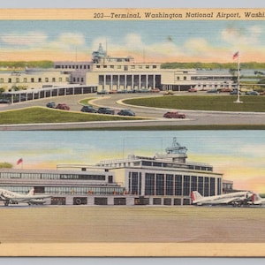 May include: Vintage postcard featuring the Terminal at Washington National Airport in Washington, D.C. The image shows the airport terminal building, airplanes, cars, and a control tower. The postcard has a light blue sky and a green landscape.