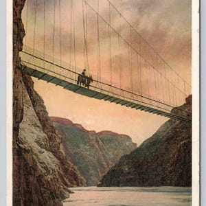 Antique Postcard, Kaibab Suspension Bridge over Colorado River, Grand Canyon National Park Arizona, 1920s unposted