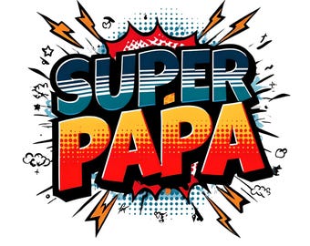 Super Papa Comic Book Style Graphic Father’s Day  - Digital Download PNG