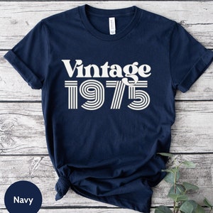 50th Birthday Gift, Over 50 Birthday Tshirt, Retro 50th Birthday, Retro 1975 Birthday Shirt, Vintage 1975 Shirt, 1975 T-Shirt, 50th Present