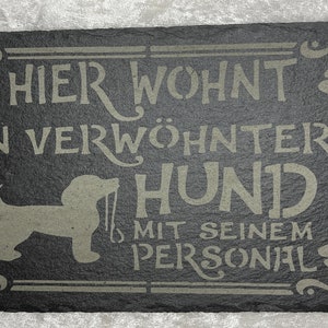 Slate sign, Here lives a spoiled dog, slate motif, gift, gift idea, Christmas, dog owner, dog lover