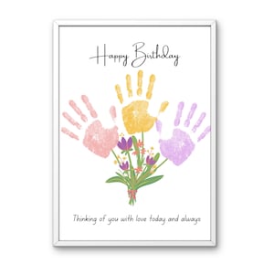Happy Birthday Handprint Art Flower Bouquet with a Birthday Wish, DIY Printable Birthday Gift and Sentimental Keepsake from Kids Toddlers