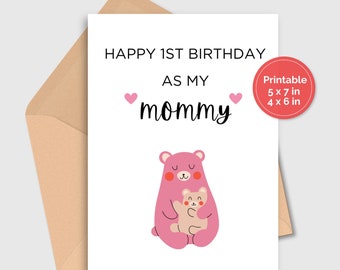 Mom Birthday Card from Baby First Birthday as my Mommy, 1st birthday as mom 1st Card for Mom Mama Bear Card For Wife, New mom birthday PDF