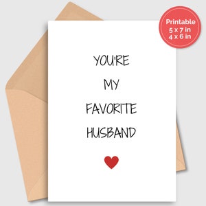 Biglietto di San Valentino divertente per il marito Sei il mio marito preferito, biglietto esilarante Biglietto divertente per lui Biglietto di compleanno per anniversario Stampabile