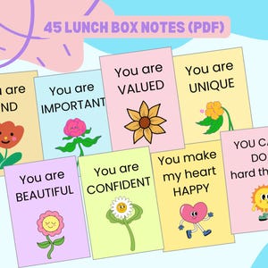 Könnte beinhalten: Eine Sammlung farbenfroher Lunchbox-Notizen mit positiven Affirmationen und niedlichen Illustrationen. Jede Karte enthält Sätze wie „Du bist LIEB“, „Du bist WICHTIG“ und „Du bist WERTVOLL“ zusammen mit Blumen- und Herzgrafiken. Der Text „45 LUNCH BOX NOTES (PDF)“ steht oben.