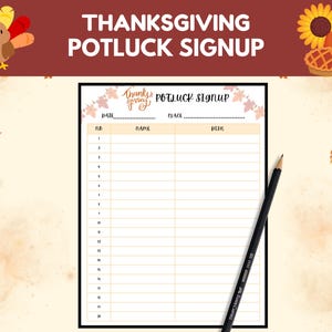 Puede incluir: Hoja de inscripción para una comida compartida de Acción de Gracias con espacio para la fecha, el nombre y el plato. La parte superior de la hoja tiene las palabras "Thanksgiving Potluck Signup" y está decorada con hojas de otoño y una ilustración de pavo. Un lápiz negro descansa en el lado derecho.