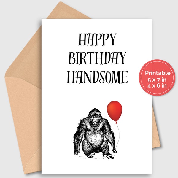 Gorilla Birthday Card, Snarky  birthday card, Rude birthday card, Funny card for Friend Brother Boyfriend Husband | Printable