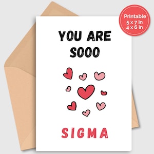 Carte Sigma amusante pour la Saint-Valentin pour adolescent, génération Z Argot, humour, carte de voeux, cadeau mignon de dernière minute pour un collègue, PDF imprimable