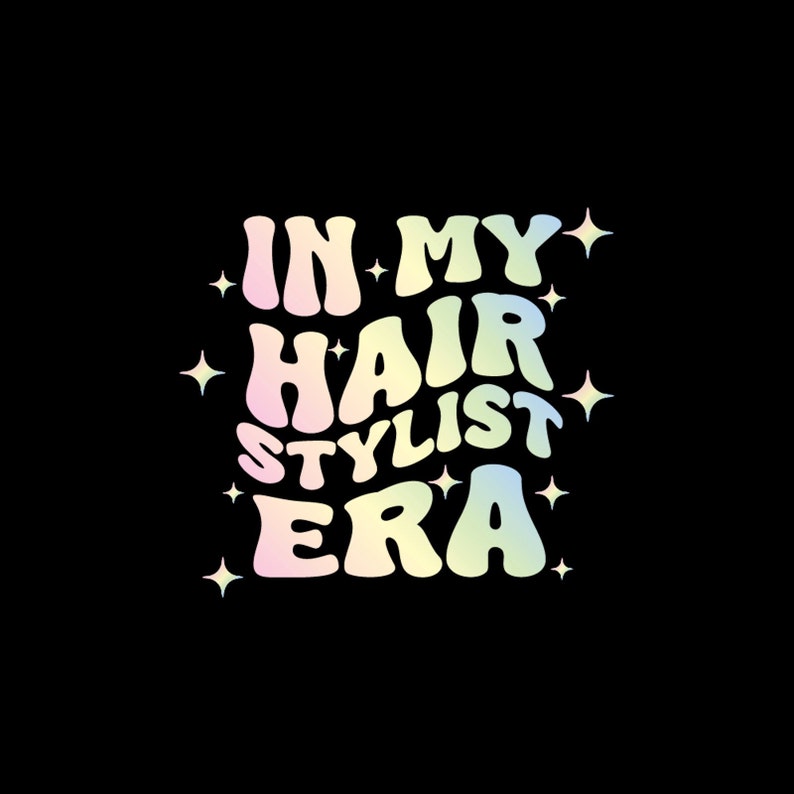 In My Hair Stylist Era SVG PNG Digital Download Etsy