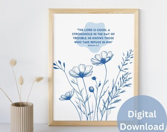 Bible Wall Art "The Lord Is Good, A Stronghold in the Day of Trouble; And He Knows Those Who Trust in Him" Nahum 1:7