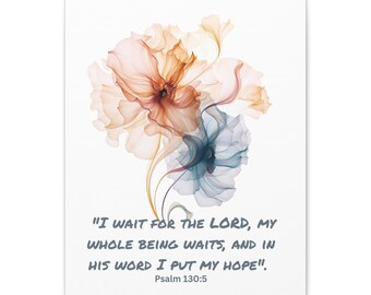 Floral Wall Art Canvas, Inspirational Home Decor, Perfect Gift for Faith and Hope, Quotes Art for Living Room, Housewarming Gift.