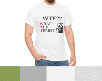 WTF What The Ferret T-Shirt Funny Men's Tee Gift Tshirt Whisper Actual Fuck To Myself Shirt With Family Fish Saying Over Fifty