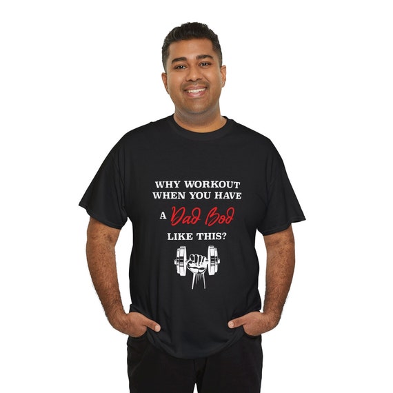 Dad bod workout shirt best sale