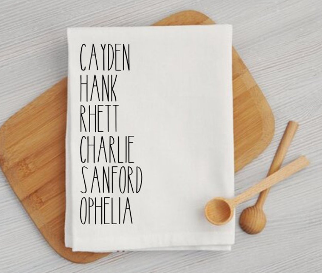 Kitchen Cloth Names Personalized Family Names Flour Sack Kitchen Towel Arrives - Etsy
