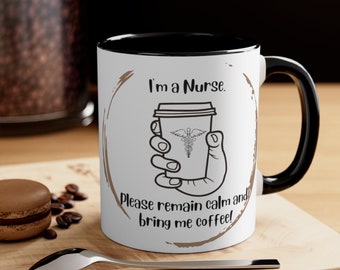 Coffee Mug for Nurses | Funny Coffee Mug for Nurse | Gift for Nurse