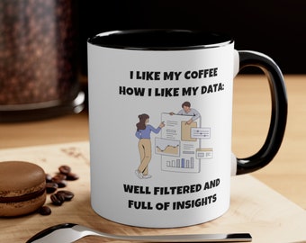Funny Data Analyst Mug | Novelty Mug | Gift for her | Gift for him | Coffee Mug