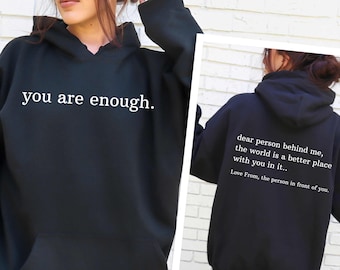 Dear Person Behind Me Back and Front Hoodie, Aesthetic Hoodie, Inspirational Hoodie, Be Kind Hoodie, Mental Health Hoodie, Positive Hoodie