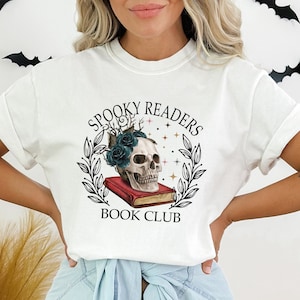 Spooky Readers Club Shirt, Bookish Halloween Shirt, Spooky Season Book Shirt, Spooky Book Lover Shirt, Halloween Skull and Book Shirt