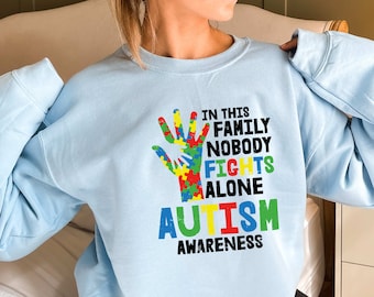 Cute Autism Support Sweatshirt, Autism Awareness Sweater, Autism Teacher Sweater, Autism Mom Sweater, Autism Dad Sweater, Autism Aunt Tee