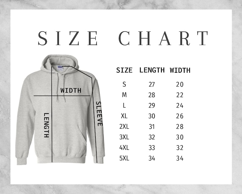 May include: Size chart for a hooded sweatshirt with measurements in inches for length, width, and sleeve. Sizes range from S to 5XL.