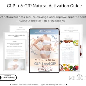 以下が含まれることがあります： 「GLP-1 & GIP Natural Activation Guide」と題されたデジタルダウンロード。画像には、注射なしでGLP-1とGIPを活性化するためのガイドが表示されたタブレットが写っています。周囲のドキュメントとテキストは、自然な満腹感と食欲コントロールに焦点を当てたガイドを強調しています。