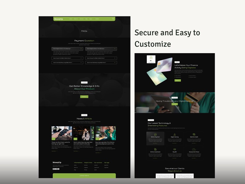 May include: Two website mockups with a dark theme and green accents. The left mockup displays FAQs, product information, and news articles. The right mockup showcases financial activity and digital finance information. Text reads "Secure and Easy to Customize."
