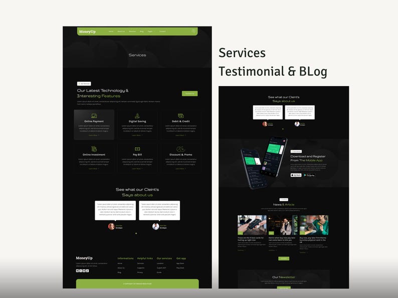 May include: A website design with a dark theme and green accents. The design includes sections for services, testimonials, and a blog. The text includes "MoneyUp", "Services", and "Our Latest Technology & Interesting Features".