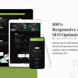 May include: Image of three devices: a tablet, a tablet, and a smartphone, displaying a website interface. The text reads "Money Up" and "Digital banking Solution". The image also includes the text "100% Responsive & SEO Optimize".