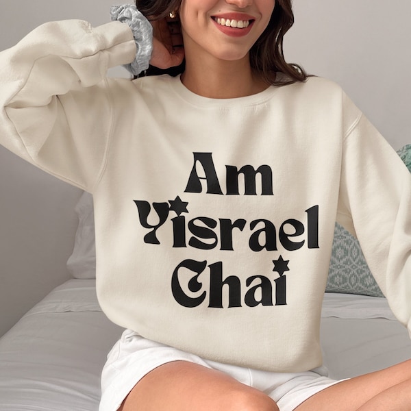 Am Yisrael Chai Sweatshirt Am Israel Chai Sweater Support Israel Strong Hebrew Quote Hoodie Jewish Gift Judaica The people of Israel live