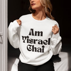 Am Israel Chai Sweater Support Israel Strong Hebrew Quote Hoodie Jewish Gift Judaica The people of Israel live