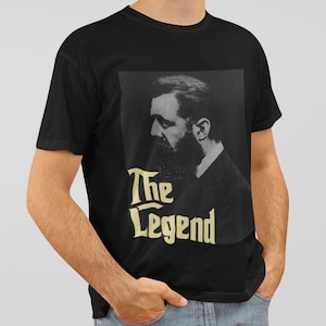Israel Hemd Theodor Herzl Tee Zionistisches Hemd Nutzen Israel starkes Hemd Die Legende T-shirt Jüdisches Geschenk Jejuda Geschenke Ich stehe mit Israel
