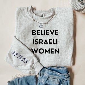 Support Israel Sweatshirt October 7th Sweather Believe Israeli Women Hoodie We Will Dance Again Tshirt Israel Tee Judaica Gifts Jewish Gift